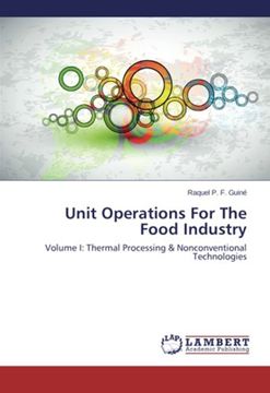 portada Unit Operations For The Food Industry: Volume I: Thermal Processing & Nonconventional Technologies