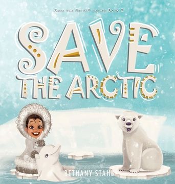 portada Save the Arctic (en Inglés)