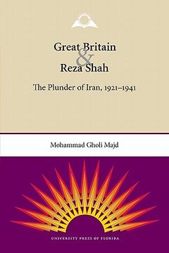 portada great britain and reza shah: the plunder of iran, 1921-1941 (en Inglés)
