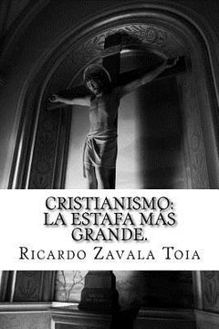 portada Cristianismo: La estafa mas grande.. (in Spanish)