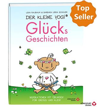 portada Der Kleine Yogi - Glücksgeschichten: Inspirationen mit Übungen für Groß und Klein: Inspirationen und Übungen für Groß und Klein (in German)