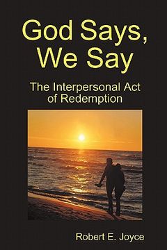 portada god says, we say: the interpersonal act of redemption (en Inglés)