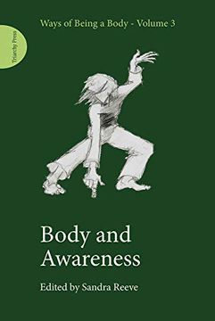 portada Body and Awareness: 3 (Ways of Being a Body) (en Inglés)
