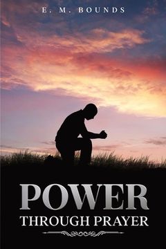 portada Power Through Prayer: Annotated (en Inglés)