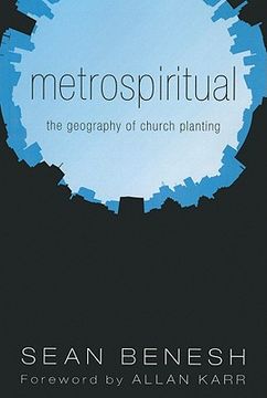 portada metrospiritual: the geography of church planting (en Inglés)