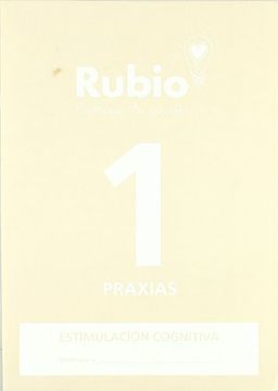 rubio 1: praxias (Estimulacion cognitiva)