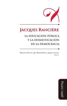 portada La educacion publica y la domesticacion de la democracia (in Spanish)