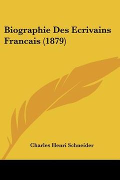 portada biographie des ecrivains francais (1879) (en Inglés)