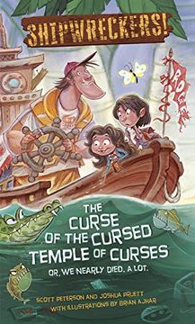portada Shipwreckers: The Curse of the Cursed Temple of Curses or we Nearly Died. A lot a lot (en Inglés)