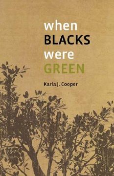 portada when blacks were green (en Inglés)