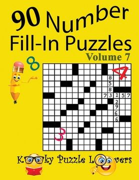 portada Number Fill-In Puzzles, Volume 7, 90 Puzzles (en Inglés)