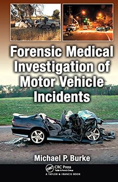 portada Forensic Medical Investigation of Motor Vehicle Incidents (en Inglés)