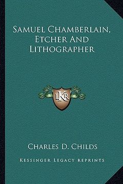 portada samuel chamberlain, etcher and lithographer (en Inglés)