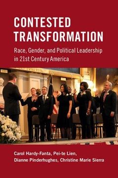 portada Contested Transformation: Race, Gender, and Political Leadership in 21St Century America (en Inglés)