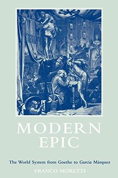 portada Modern Epic: The World System From Goethe to Garcia Marquez (en Inglés)