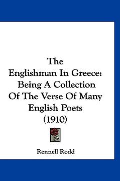 portada the englishman in greece: being a collection of the verse of many english poets (1910) (in English)