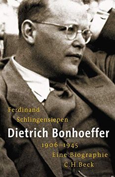 portada Dietrich Bonhoeffer 1906 - 1945: Eine Biographie (in German)