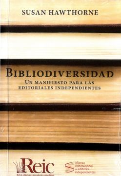 portada Bibliodiversidad un Manifiesto Para las Editoriales Independientes