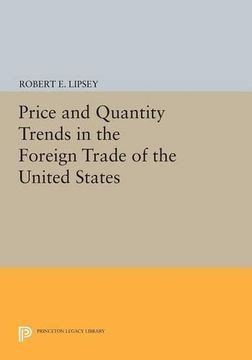 portada Price and Quantity Trends in the Foreign Trade of the United States (Princeton Legacy Library) (in English)