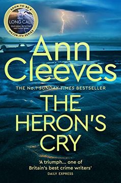 portada The Heron'S Cry: Now a Major itv Series Starring ben Aldridge as Detective Matthew Venn (Two Rivers, 2) 