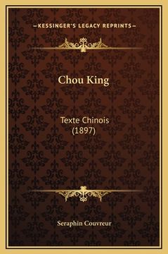 portada Chou King: Texte Chinois (1897) (en Francés)