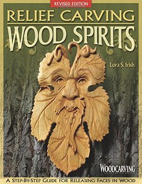 portada Relief Carving Wood Spirits, Revised Edition: A Step-By-Step Guide for Releasing Faces in Wood