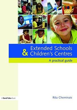 portada extended schools and children's centres: a practical guide (en Inglés)