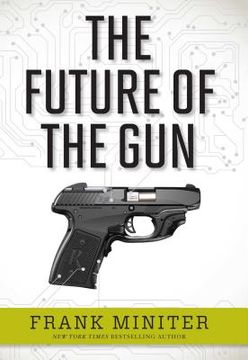 portada The Future of the Gun (en Inglés)