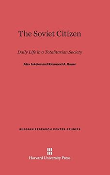 portada The Soviet Citizen (Russian Research Center Studies) 