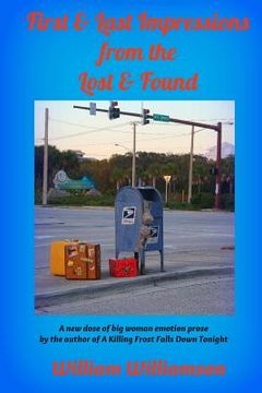 portada First & Last Impressions from the Lost & Found (in English)