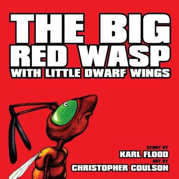portada The Big Red Wasp With Little Dwarf Wings (en Inglés)