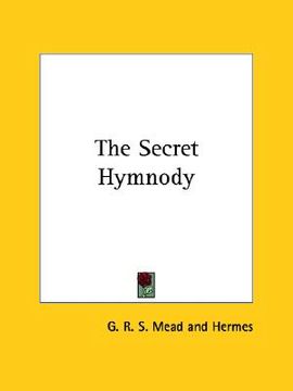 portada the secret hymnody (en Inglés)