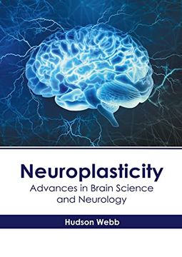 portada Neuroplasticity: Advances in Brain Science and Neurology (en Inglés)