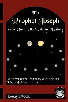 portada the prophet joseph in the qur'an, the bible, and history (en Inglés)