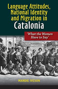 portada Language Attitudes, National Identity and Migration in Catalonia: What the Women Have to say (The Canada Blanch (in English)