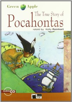 The True Story of Pocahontas [With CD] (en Inglés)