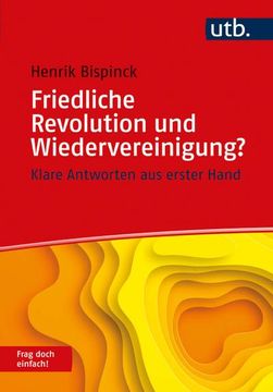 portada Friedliche Revolution und Wiedervereinigung? Frag Doch Einfach! (en Alemán)