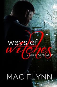 portada Ways of Witches (Dead-tective #3) (en Inglés)