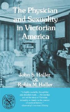 portada the physician and sexuality in victorian america (en Inglés)