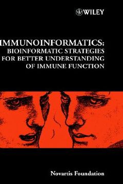 portada immunoinformatics: bioinformatic strategies for better understanding of immune function (en Inglés)