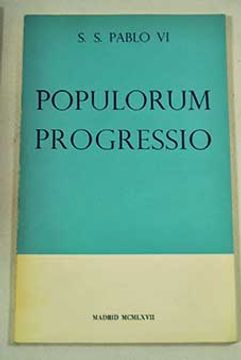 Libro Populorum Progressio: Carta Encíclica De Su Santidad El Papa ...