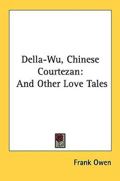 portada della-wu, chinese courtezan: and other love tales