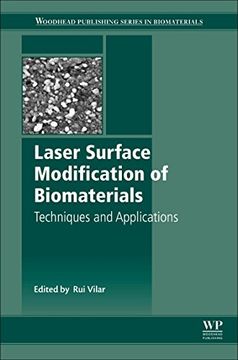 portada Laser Surface Modification of Biomaterials: Techniques and Applications (Woodhead Publishing Series in Biomaterials) (en Inglés)