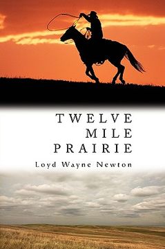 portada twelve mile prairie (en Inglés)