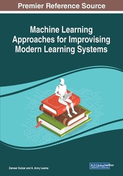 portada Machine Learning Approaches for Improvising Modern Learning Systems
