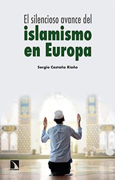 portada El Silencioso Avance del Islamismo en Europa (Coleccion Mayor) (in Spanish)