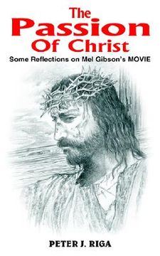portada the passion of christ: some reflections on mel gibson's movie (en Inglés)