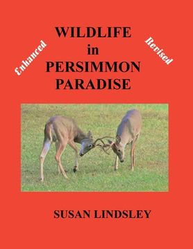 portada Wildlife in Persimmon Paradise (Enhanced and Revised) (in English)