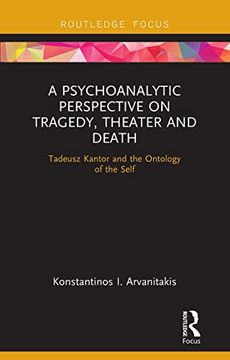 portada A Psychoanalytic Perspective on Tragedy, Theater and Death (en Inglés)