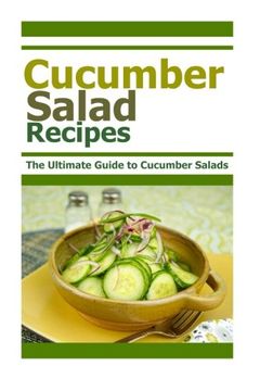 portada Cucumber Salad Recipes: The Ultimate Guide to Cumber Salads